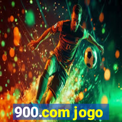 900.com jogo